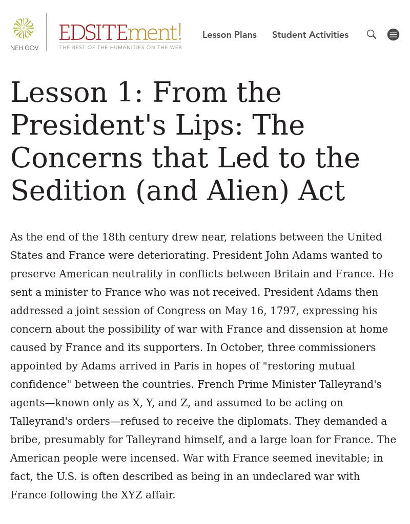 From the President's Lips: The Concerns that Led to the Sedition (and Alien) Act Lesson Plan From the President's Lips: The Concerns that Led to the Sedition (and Alien) Act Lesson Plan