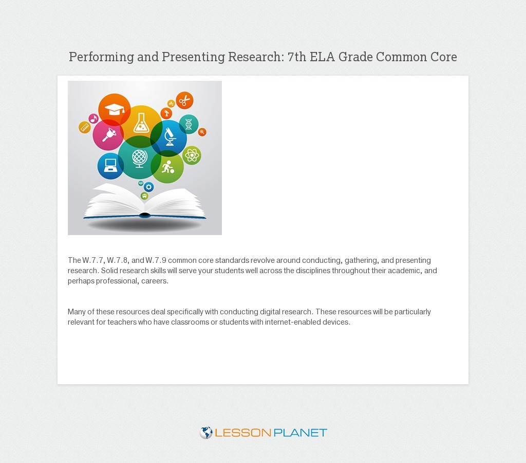Performing and Presenting Research: 7th ELA Grade Common Core Performing and Presenting Research: 7th ELA Grade Common Core