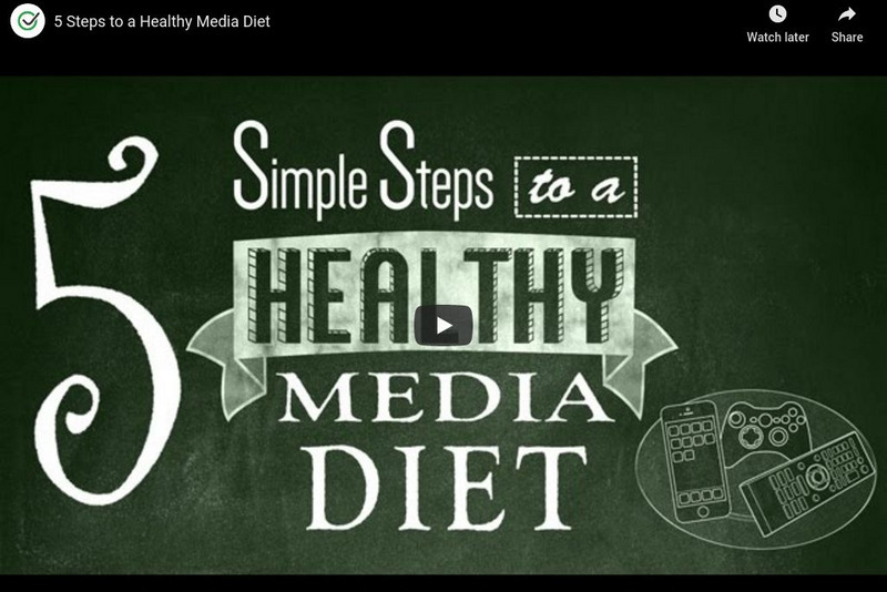 Common Sense Media: 5 Simple Steps to a Healthy Media Diet Instructional Video Common Sense Media: 5 Simple Steps to a Healthy Media Diet Instructional Video