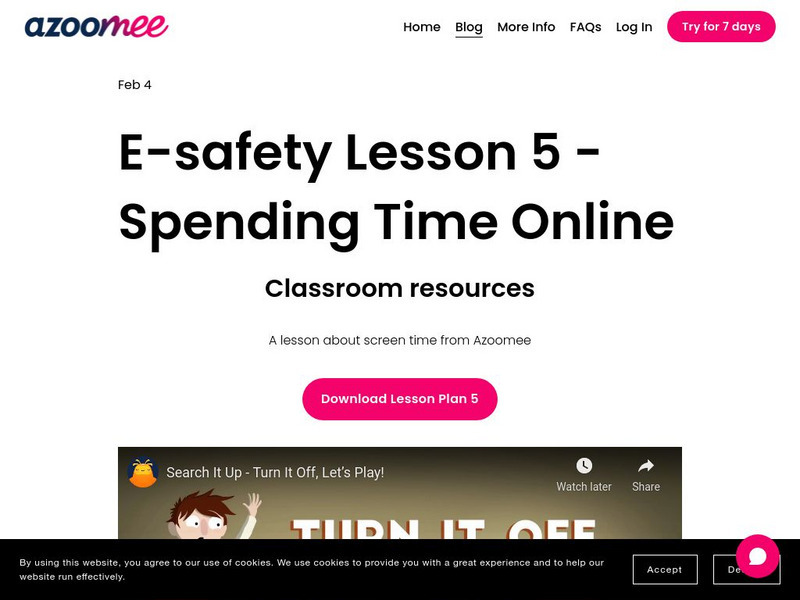 Azoomee: E Safety Lesson 5: Spending Time Online Lesson Plan Azoomee: E Safety Lesson 5: Spending Time Online Lesson Plan