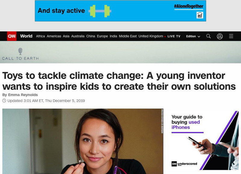 Cnn: Toys to Tackle Climate Change: A Young Inventor Wants to Inspire Kids Article Cnn: Toys to Tackle Climate Change: A Young Inventor Wants to Inspire Kids Article