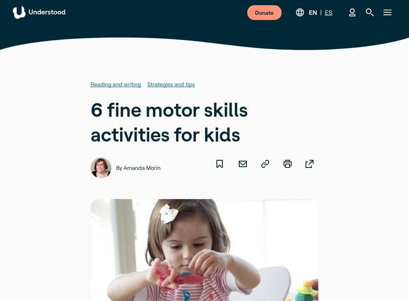 Understood.org: 6 Fine Motor Activities for Kids Article Understood.org: 6 Fine Motor Activities for Kids Article