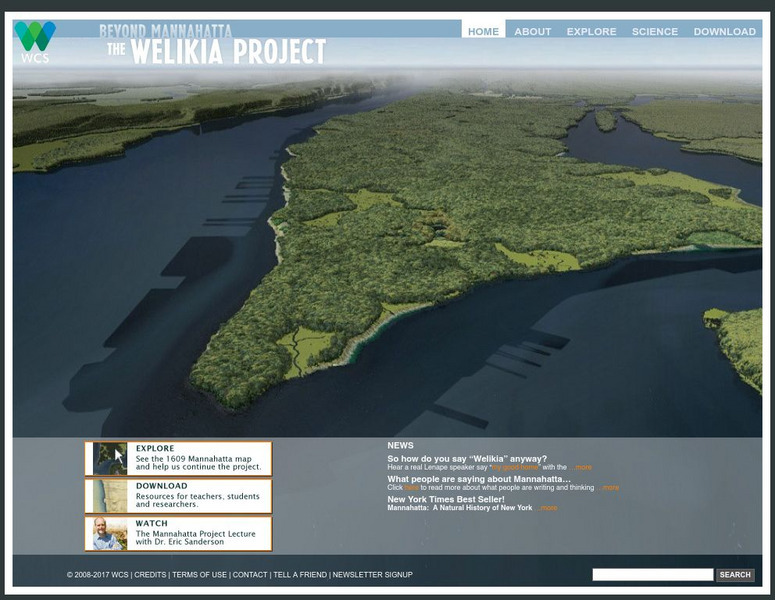 Beyond Mannahatta: The Welikia Project Website Beyond Mannahatta: The Welikia Project Website