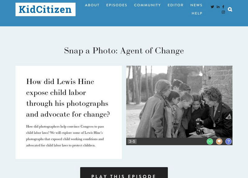 Kid Citizen: Snap a Photo: Agent of Change Unit Plan Kid Citizen: Snap a Photo: Agent of Change Unit Plan