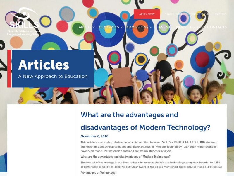 Skills: What Are the Advantages and Disadvantages of Modern Technology? Article Skills: What Are the Advantages and Disadvantages of Modern Technology? Article