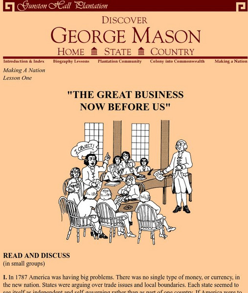 Gunston Hall Plantation: "The Great Business Now Before Us" Lesson Plan Gunston Hall Plantation: "The Great Business Now Before Us" Lesson Plan