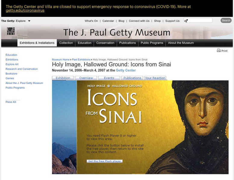 J. Paul Getty Museum: Holy Image, Sacred Ground: Icons From Sinai Website J. Paul Getty Museum: Holy Image, Sacred Ground: Icons From Sinai Website
