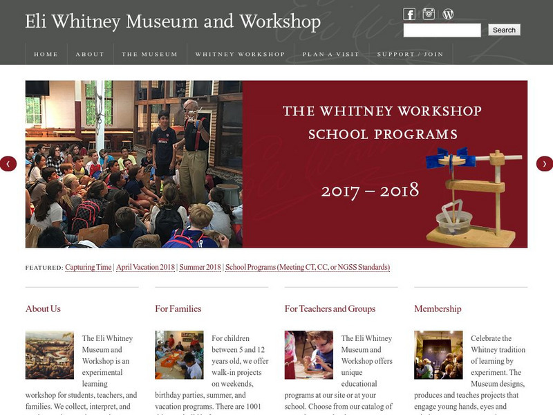 Eli Whitney Museum: Eli Whitney Website Eli Whitney Museum: Eli Whitney Website
