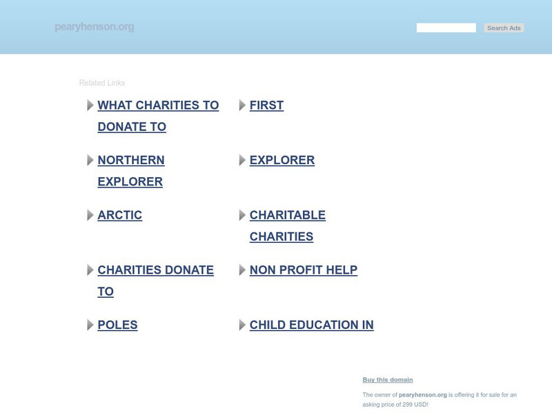 Peary & Henson Foundation: The Discovery of the North Pole Website Peary & Henson Foundation: The Discovery of the North Pole Website