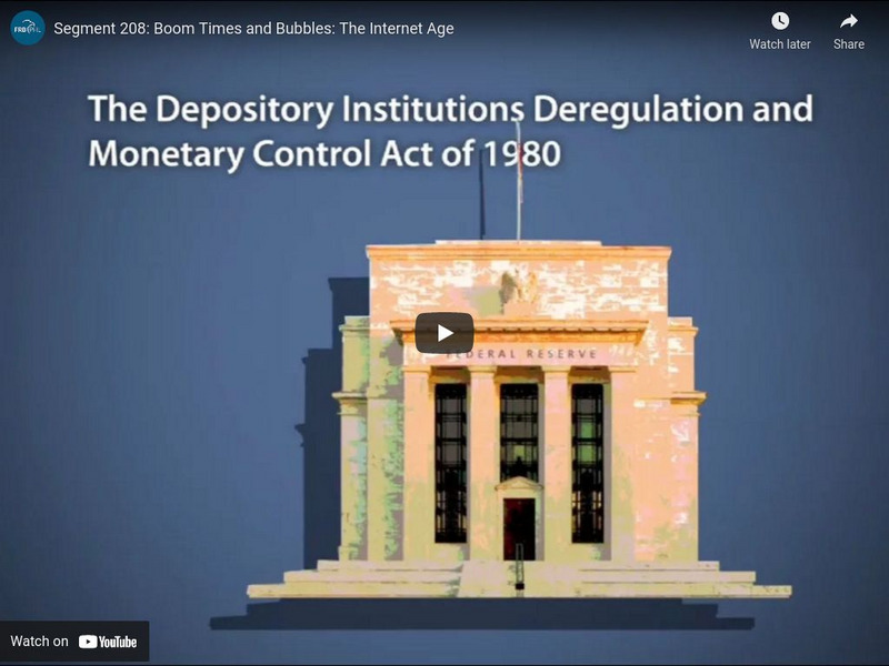 Federal Reserve and You: Boom Times & Bubbles the Internet Age Instructional Video