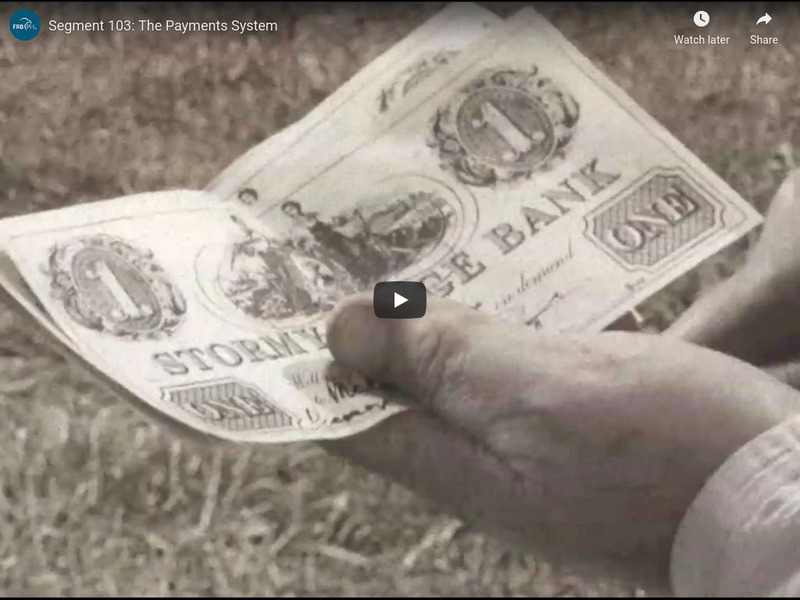 Federal Reserve and You: Federal Reserve and You: Payments System Instructional Video Federal Reserve and You: Federal Reserve and You: Payments System Instructional Video