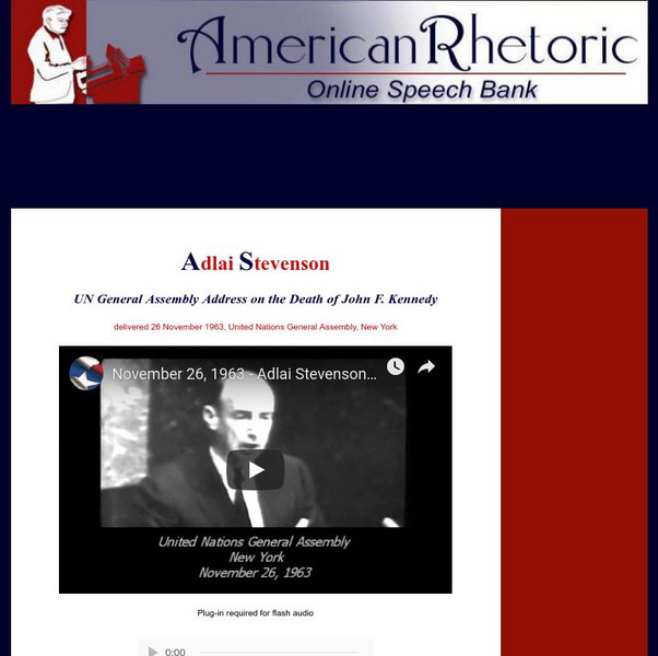 American Rhetoric: Adlai Stevenson: Un Memorial Address for John F. Kennedy Primary American Rhetoric: Adlai Stevenson: Un Memorial Address for John F. Kennedy Primary