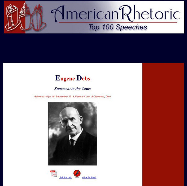 American Rhetoric: Eugene Debs: Statement to the Court Primary American Rhetoric: Eugene Debs: Statement to the Court Primary