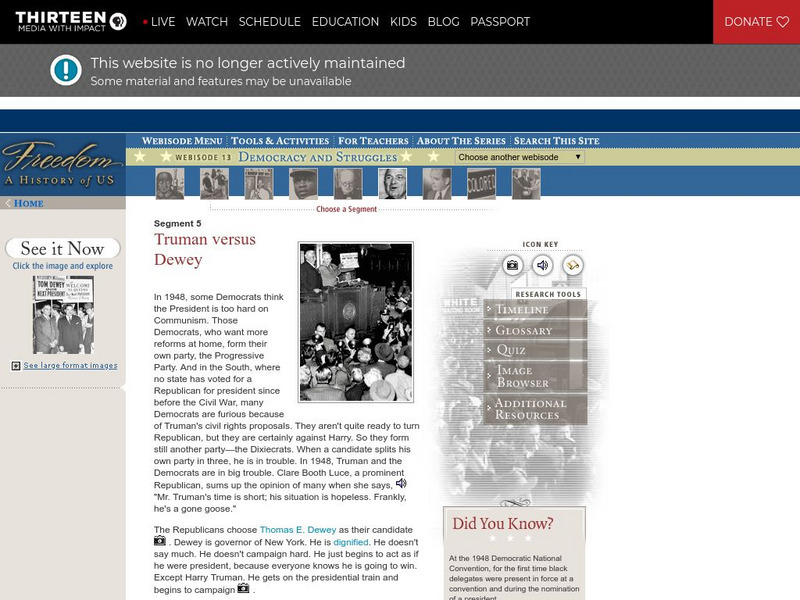 Wnet: Thirteen: Freedom: A History of Us: Truman vs. Dewey Interactive Wnet: Thirteen: Freedom: A History of Us: Truman vs. Dewey Interactive