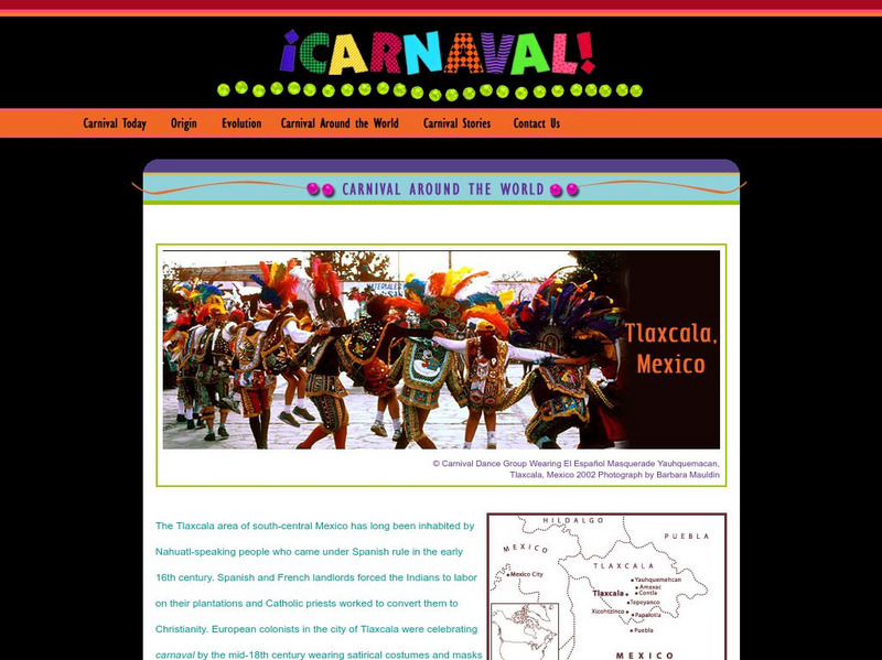 Museum of International Folk Art: Carnaval Around the World; Tlaxcala, Mexico Website Museum of International Folk Art: Carnaval Around the World; Tlaxcala, Mexico Website