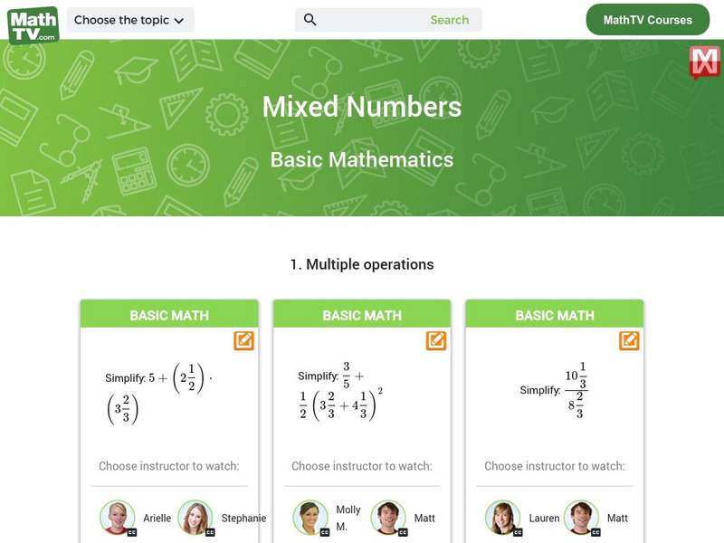 Math tv.com: Basic Mathematics: Mixed Numbers Instructional Video Math tv.com: Basic Mathematics: Mixed Numbers Instructional Video