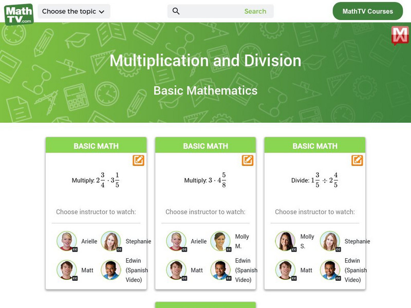 Math tv.com: Basic Mathematics: Mixed Numbers: Multiplication and Division Instructional Video