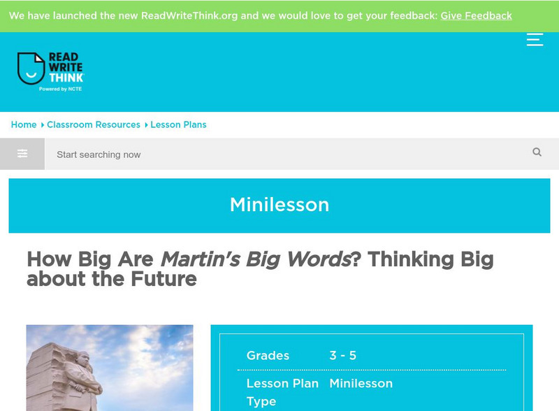 Read Write Think: How Big Are Martin's Big Words? Thinking Big About the Future Lesson Plan Read Write Think: How Big Are Martin's Big Words? Thinking Big About the Future Lesson Plan