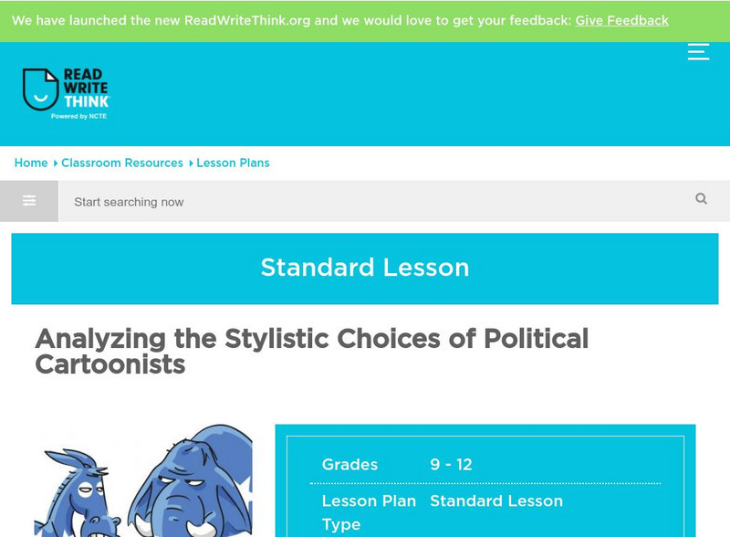 Read Write Think: Analyzing the Stylistic Choices of Political Cartoonists Lesson Plan Read Write Think: Analyzing the Stylistic Choices of Political Cartoonists Lesson Plan