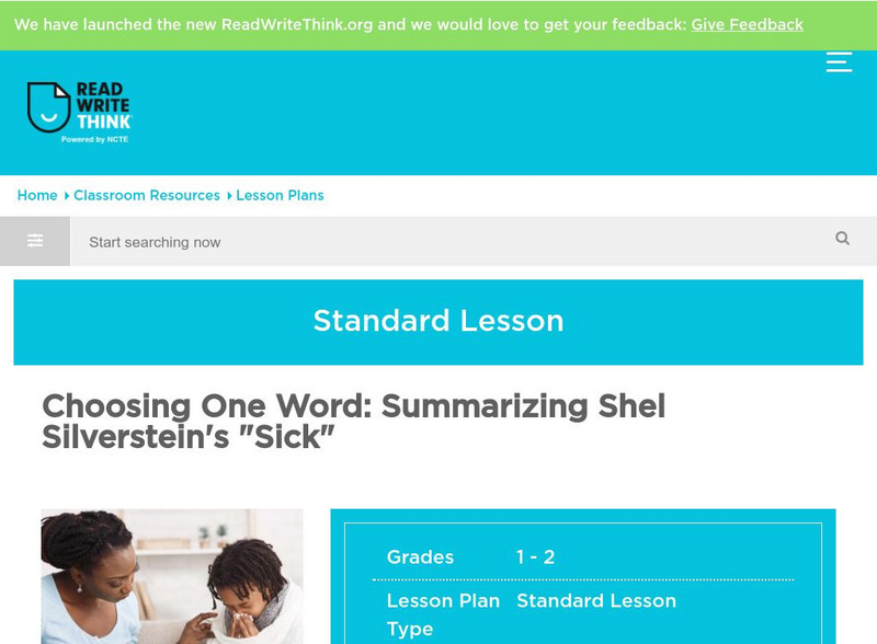 Read Write Think: Choosing One Word Summarizing Shel Silverstein?s ?Sick? Lesson Plan Read Write Think: Choosing One Word Summarizing Shel Silverstein?s ?Sick? Lesson Plan