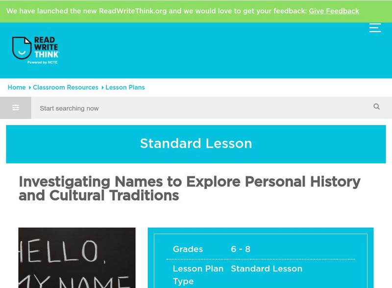 Read Write Think: Investigating Names to Explore Personal History and Tradition Lesson Plan Read Write Think: Investigating Names to Explore Personal History and Tradition Lesson Plan