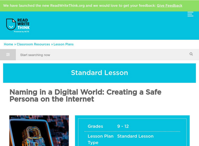 Read Write Think: Creating a Safe Persona on the Internet Lesson Plan Read Write Think: Creating a Safe Persona on the Internet Lesson Plan