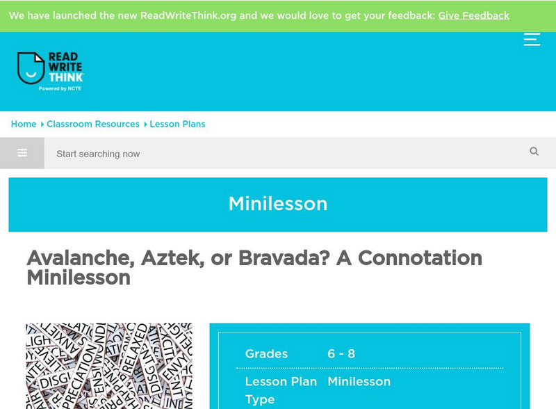 Read Write Think: Avalanche, Aztek, or Bravada? A Connotation Minilesson Lesson Plan