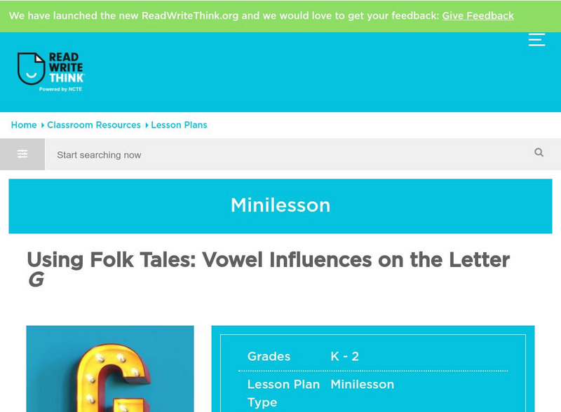 Read Write Think: Using Folk Tales: Vowel Influences on the Letter G Lesson Plan Read Write Think: Using Folk Tales: Vowel Influences on the Letter G Lesson Plan