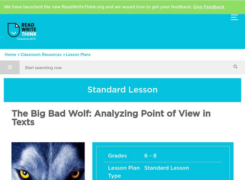 Read Write Think: The Big Bad Wolf: Analyzing Point of View in Texts Lesson Plan Read Write Think: The Big Bad Wolf: Analyzing Point of View in Texts Lesson Plan