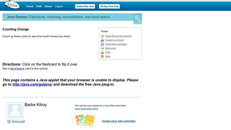 Quia: Counting Change Flashcards (Java Version) Interactive Quia: Counting Change Flashcards (Java Version) Interactive