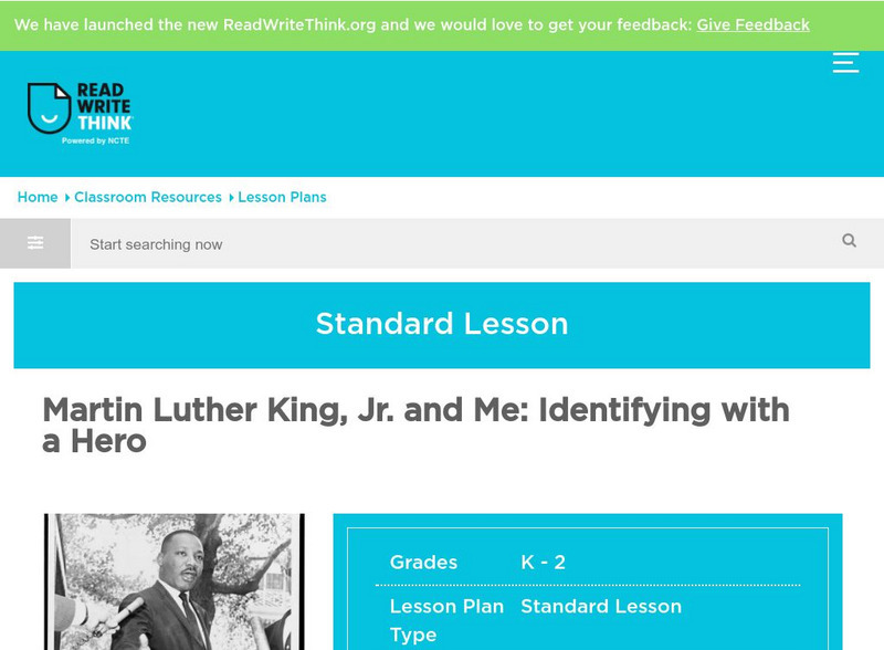 Read Write Think: m.l. King, Jr.: Identifying With a Hero Lesson Plan Read Write Think: m.l. King, Jr.: Identifying With a Hero Lesson Plan
