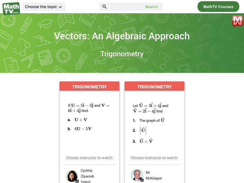 Math tv.com: Vectors: An Algebraic Approach Instructional Video Math tv.com: Vectors: An Algebraic Approach Instructional Video