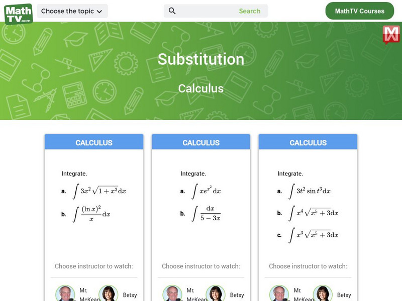 Math tv.com: Calculus: Integration (Substitution) Instructional Video Math tv.com: Calculus: Integration (Substitution) Instructional Video