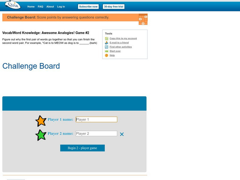 Quia: Vocab/word Knowledge: Awesome Analogies! Interactive Quia: Vocab/word Knowledge: Awesome Analogies! Interactive