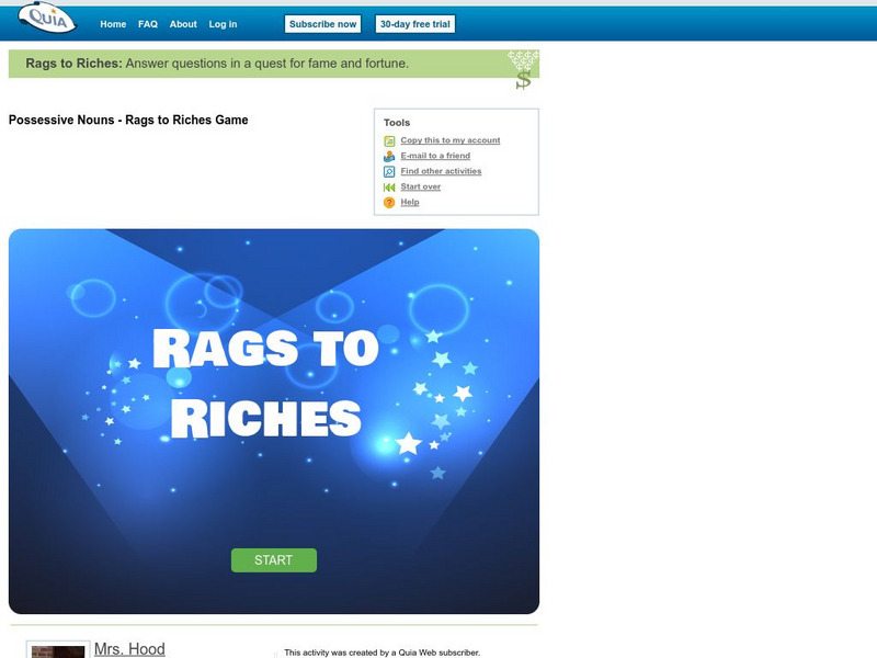Quia: Possessive Nouns: Rags to Riches Unknown Type Quia: Possessive Nouns: Rags to Riches Unknown Type