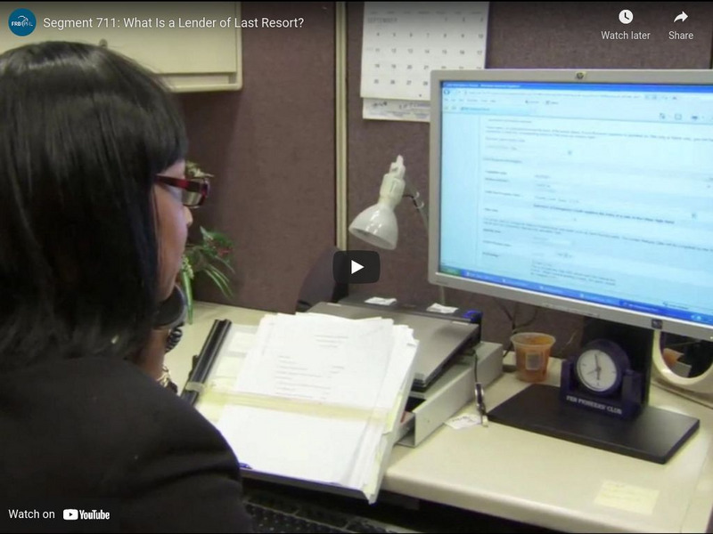Federal Reserve and You: What Is a Lender of Last Resort? Instructional Video