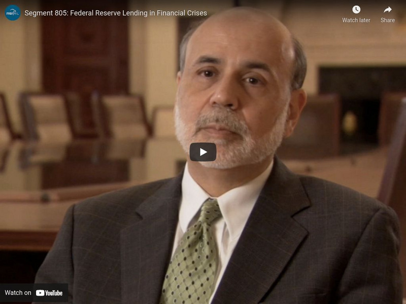 Federal Reserve and You: Federal Reserve Lending in Financial Crises Instructional Video