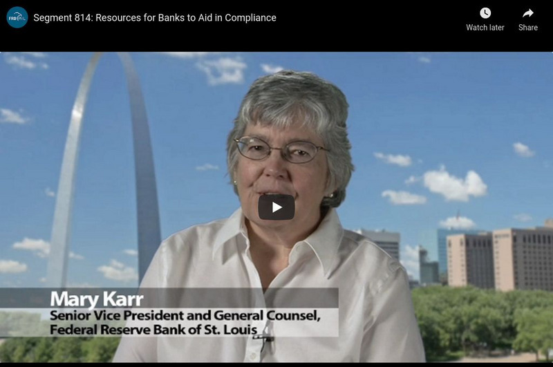 Federal Reserve and You: Resources for Banks to Aid in Compliance Instructional Video