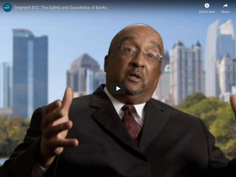 Federal Reserve and You: The Safety and Soundness of Banks Instructional Video