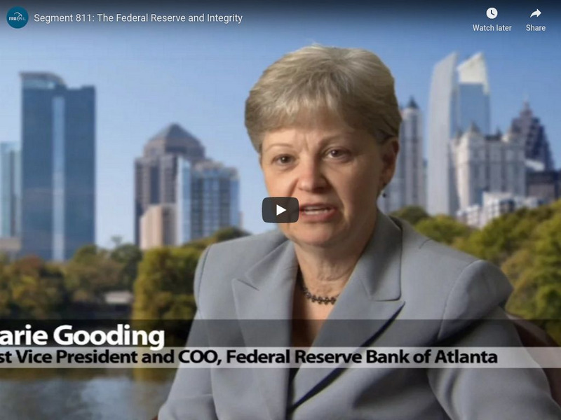 Federal Reserve and You: The Federal Reserve and Integrity Instructional Video