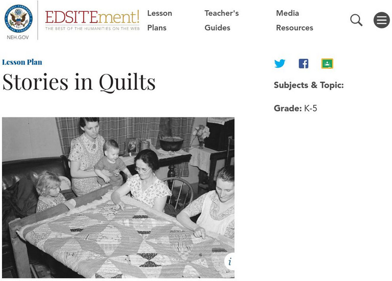 Neh: Edsit Ement: Stories in Quilts (Lesson Plan) Lesson Plan Neh: Edsit Ement: Stories in Quilts (Lesson Plan) Lesson Plan