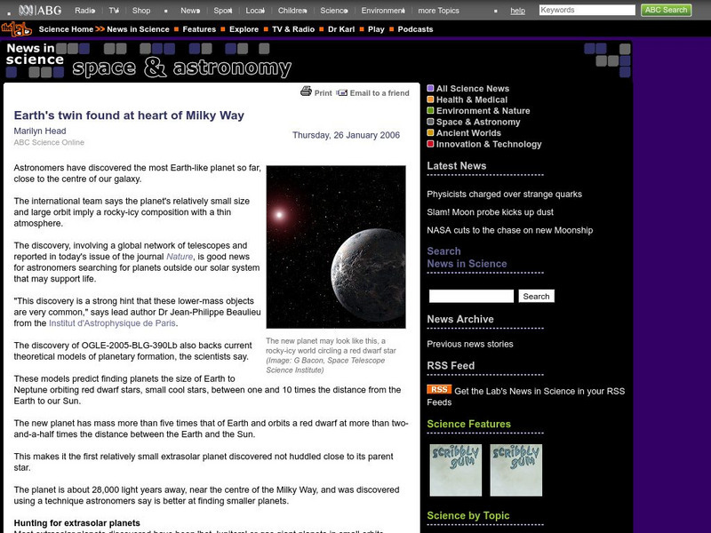 Australian Broadcasting Corporation: News in Science: Earth's Twin Found at Heart of Milky Way Article Australian Broadcasting Corporation: News in Science: Earth's Twin Found at Heart of Milky Way Article