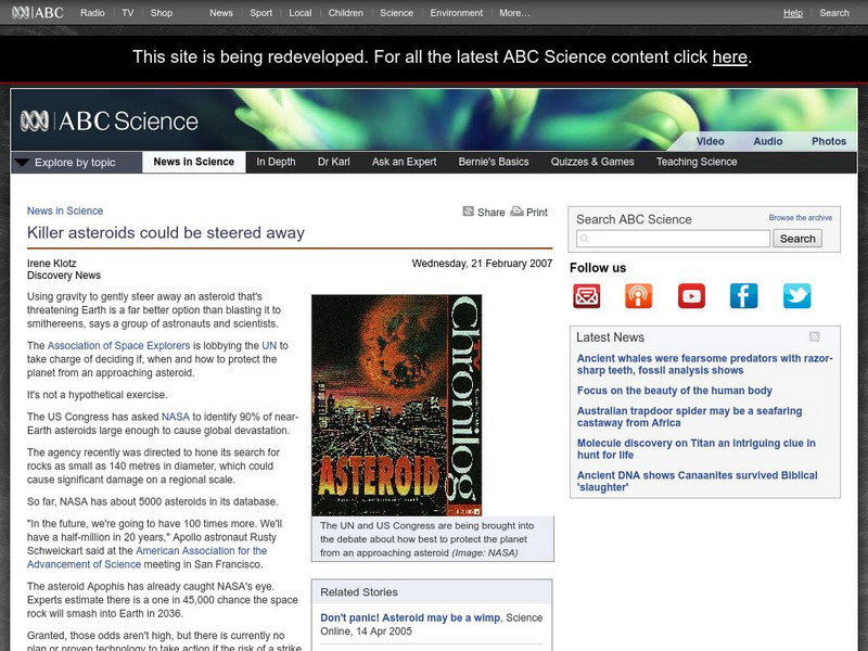 Australian Broadcasting Corporation: News in Science: Killer Asteroids Could Be Steered Away Article Australian Broadcasting Corporation: News in Science: Killer Asteroids Could Be Steered Away Article