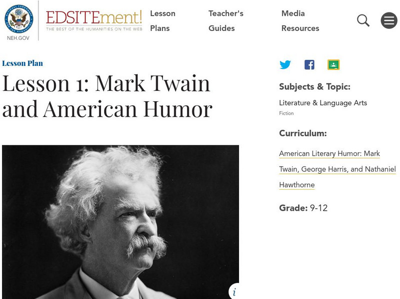 Neh: Edsit Ement: Mark Twain and American Humor Lesson Plan Neh: Edsit Ement: Mark Twain and American Humor Lesson Plan