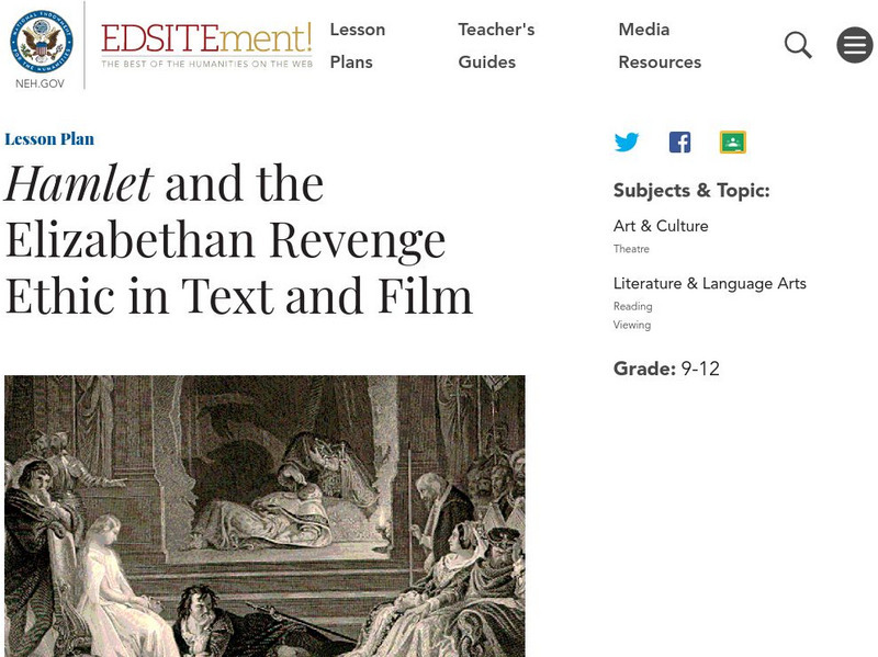 Neh: Edsit Ement: "Hamlet" and the Elizabethan Revenge Ethic Lesson Plan Neh: Edsit Ement: "Hamlet" and the Elizabethan Revenge Ethic Lesson Plan