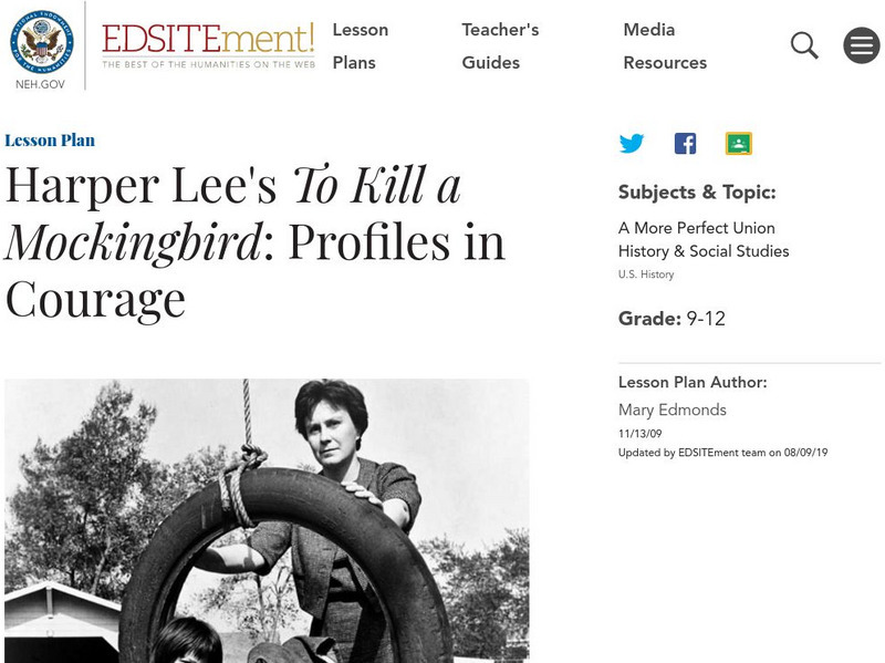 Neh: Edsit Ement: Profiles in Courage to Kill a Mockingbird Lesson Plan Neh: Edsit Ement: Profiles in Courage to Kill a Mockingbird Lesson Plan