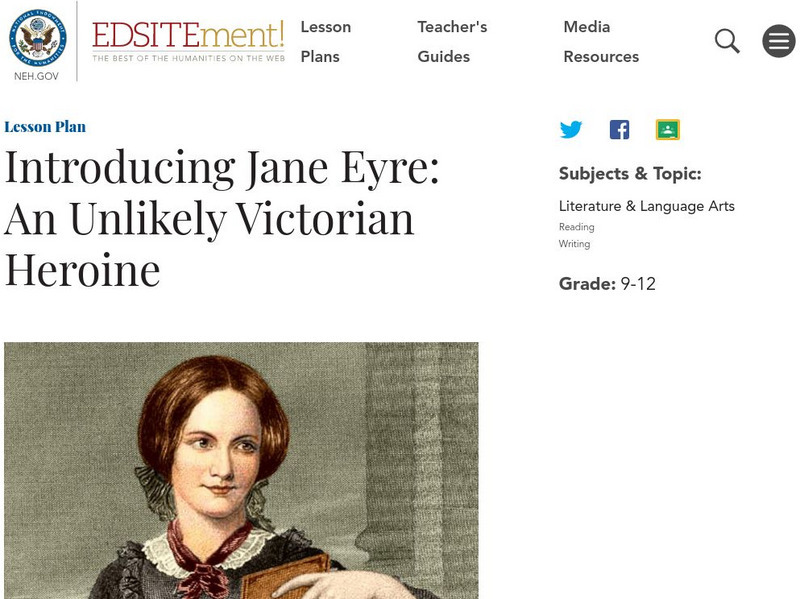 Neh: Edsit Ement: Introducing Jane Eyre: An Unlikely Victorian Heroine Lesson Plan Neh: Edsit Ement: Introducing Jane Eyre: An Unlikely Victorian Heroine Lesson Plan