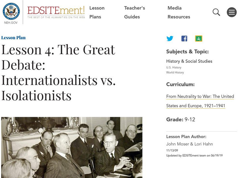 Neh: Edsit Ement: The Great Debate: Internationalists vs. Isolationists Lesson Plan Neh: Edsit Ement: The Great Debate: Internationalists vs. Isolationists Lesson Plan