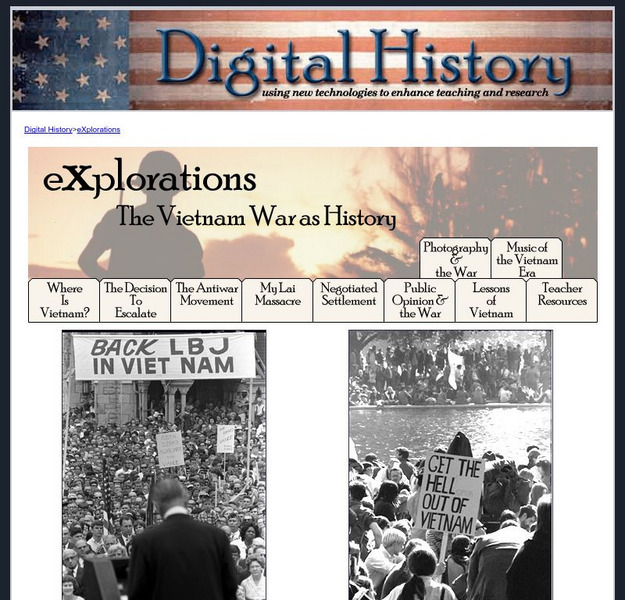 Digital History: Explorations: The Vietnam War as History Unit Plan Digital History: Explorations: The Vietnam War as History Unit Plan