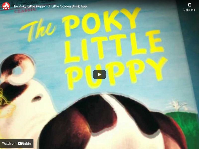 Penguin Random House: Rh Kids: The Poky Little Puppy a Little Golden Book App Instructional Video Penguin Random House: Rh Kids: The Poky Little Puppy a Little Golden Book App Instructional Video